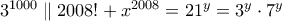 3^{1000}\parallel 2008!+x^{2008}=21^y=3^y\cdot 7^y