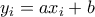 y_i=ax_i+b
