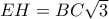 EH=BC\sqrt{3}