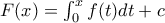 F(x)=\int_{0}^{x}{f(t)dt}+c