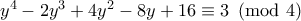 y^4-2y^3+4y^2-8y+16 \equiv 3 \pmod 4