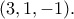 (3,1,-1).