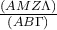 \frac{(AMZ\Lambda) }{(AB\Gamma) }