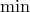 \min