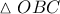 \displaystyle \vartriangle OBC
