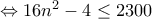 \Leftrightarrow 16n^2-4\leq 2300