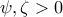 \psi ,\zeta > 0