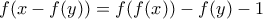 f(x-f(y))=f(f(x))-f(y)-1