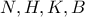 N,H,K,B
