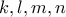 k,l,m,n