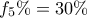 f_5\%=30\%