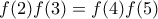 f(2)f(3)=f(4)f(5)