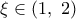 \xi \in (1,\,\,2)