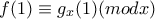 f(1) \equiv g_x(1) (modx)