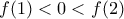 f(1)<0<f(2)