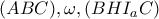 (ABC),\omega, (BHI_{a}C)