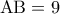 {\rm A}{\rm B} = 9