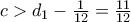 c> d_1 - \frac{1}{12} = \frac{11}{12}