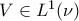 V \in L^1(\nu)