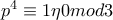p^4\equiv 1 \eta 0 mod3