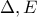 \displaystyle \Delta , E