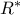 R^{*}