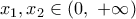 {{x}_{1}},{{x}_{2}}\in (0,\,\,+\infty )
