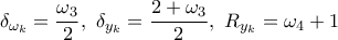 \delta_{\omega_k}=\dfrac{\omega_3}{2}, \ \delta_{y_k}=\dfrac{2+\omega_3}{2}, \ R_{y_k}=\omega_4+1