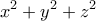 \displaystyle{x^2+y^2+z^2}