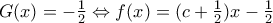 G(x)=-\frac{1}{2}\Leftrightarrow f(x)=(c+\frac{1}{2})x-\frac{1}{2}