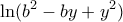 \displaystyle \ln (b^2-by+y^2)