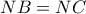NB=NC