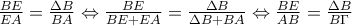 \frac{BE}{EA}=\frac{\Delta B}{BA}\Leftrightarrow \frac{BE}{BE+EA}=\frac{\Delta B}{\Delta B+BA}\Leftrightarrow \frac{BE}{AB}=\frac{\Delta B}{B\Gamma }