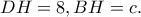 DH=8, BH=c.