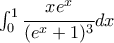 \int_{0}^{1}\cfrac{xe^x}{(e^x+1)^3}dx