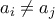 a_{i}\neq a_{j}