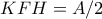 KFH=A/2