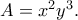 A = x^2 y^3 . A = x^2 y^3 .