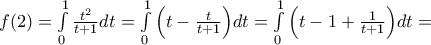 f(2)=\int\limits_{0}^{1}{\frac{{{t}^{2}}}{t+1}}dt=\int\limits_{0}^{1}{\left( t-\frac{t}{t+1} \right)}dt=\int\limits_{0}^{1}{\left( t-1+\frac{1}{t+1} \right)}dt=