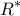 \displaystyle{R^* }