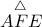 A\overset{\bigtriangleup }FE