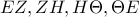 EZ, ZH, H\Theta , \Theta E