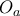 O_{a}