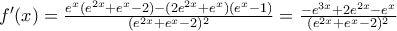 f'(x) = \frac {e^x(e^{2x} + e^x - 2) - (2e^{2x} + e^x)(e^x - 1)}{(e^{2x} + e^x - 2)^2} = \frac {-e^{3x} + 2e^{2x} - e^x}{(e^{2x} + e^x - 2)^2}