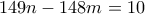 149n-148m=10