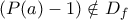 (P(a) - 1) \notin D_f
