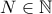 N\in \mathbb N
