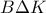 B\Delta K