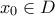x_0 \in D