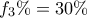 f_3\%=30\%